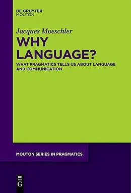 E-Book (epub) Why Language? von Jacques Moeschler