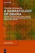 E-Book (pdf) A Narratology of Drama von Christine Schwanecke