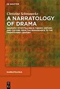 E-Book (epub) A Narratology of Drama von Christine Schwanecke