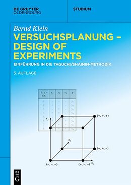 Kartonierter Einband Versuchsplanung  Design of Experiments von Bernd Klein