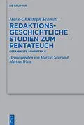 E-Book (epub) Redaktionsgeschichtliche Studien zum Pentateuch von Hans-Christoph Schmitt