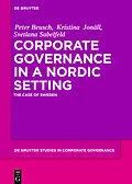 E-Book (epub) Corporate Governance in a Nordic Setting von Peter Beusch, Kristina Jonäll, Svetlana Sabelfeld