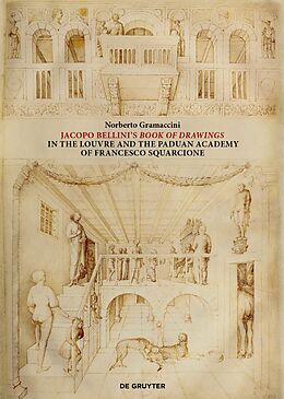 Fester Einband Jacopo Bellini's Book of Drawings in the Louvre von Norberto Gramaccini