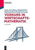 E-Book (epub) Vorkurs in Wirtschaftsmathematik von Jutta Arrenberg, Manfred Kiy, Ralf Knobloch