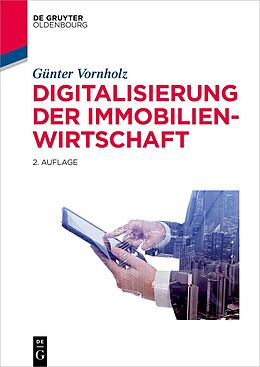 E-Book (epub) Digitalisierung der Immobilienwirtschaft von Günter Vornholz