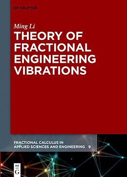 Fester Einband Theory of Fractional Engineering Vibrations von Ming Li