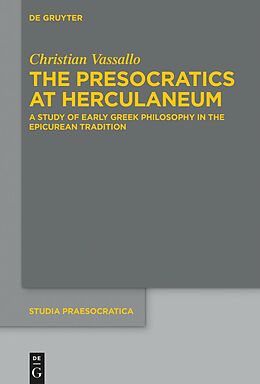 eBook (pdf) The Presocratics at Herculaneum de Christian Vassallo