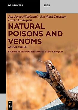 Couverture cartonnée Natural Poisons and Venoms de Jan-Peter Hildebrandt, Eberhard Teuscher, Ulrike Lindequist