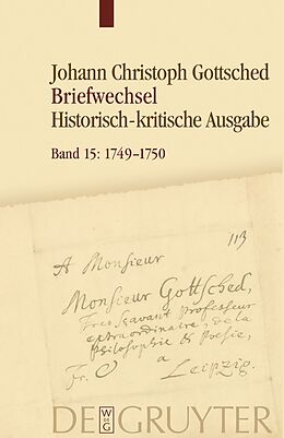 Fester Einband Johann Christoph Gottsched: Briefwechsel / Oktober 1749  Mai 1750 von 
