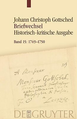 E-Book (epub) Johann Christoph Gottsched: Johann Christoph und Luise Adelgunde... / Oktober 1749  Mai 1750 von 