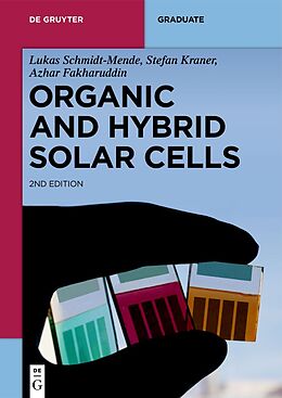 eBook (epub) Organic and Hybrid Solar Cells de Lukas Schmidt-Mende, Stefan Kraner, Azhar Fakharuddin