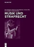 E-Book (epub) Musik und Strafrecht von Dela-Madeleine Halecker, Paul Hoffmann, Joanna Melz