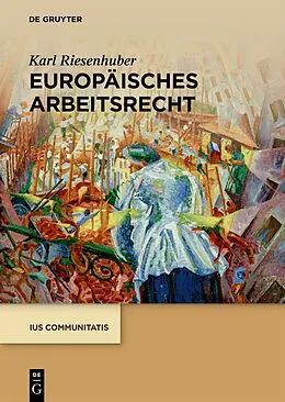 E-Book (pdf) Europäisches Arbeitsrecht von Karl Riesenhuber