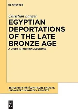 E-Book (epub) Egyptian Deportations of the Late Bronze Age von Christian Langer