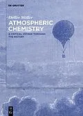 E-Book (epub) Atmospheric Chemistry von Detlev Möller