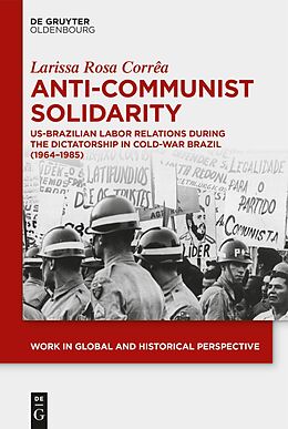 E-Book (epub) Anti-Communist Solidarity von Larissa Rosa Corrêa