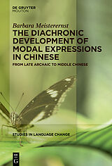 eBook (epub) The Diachronic Development of Modal Expressions in Chinese de Barbara Meisterernst