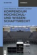 E-Book (epub) Kompendium Hochschul- und Wissenschaftsrecht von Arne Pautsch, Hendrik Lackner
