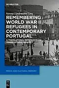 E-Book (pdf) Remembering World War II Refugees in Contemporary Portugal von Verena Lindemann Lino