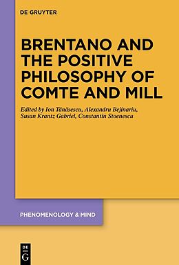 eBook (epub) Brentano and the Positive Philosophy of Comte and Mill de 