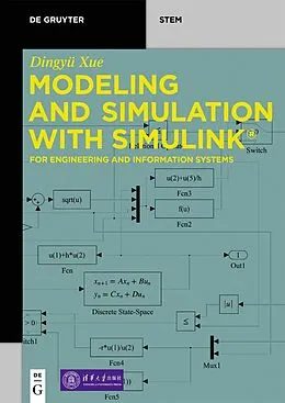 E-Book (pdf) Modeling and Simulation with Simulink® von Dingyü Xue