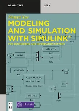 E-Book (epub) Modeling and Simulation with Simulink® von Dingyü Xue