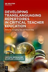 eBook (epub) Developing Translanguaging Repertoires in Critical Teacher Education de 