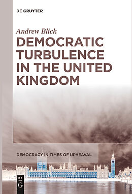 eBook (epub) Democratic Turbulence in the United Kingdom de Andrew Blick