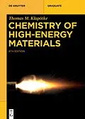 E-Book (epub) Chemistry of High-Energy Materials von Thomas M. Klapötke