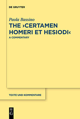 Couverture cartonnée The  Certamen Homeri et Hesiodi  de Paola Bassino