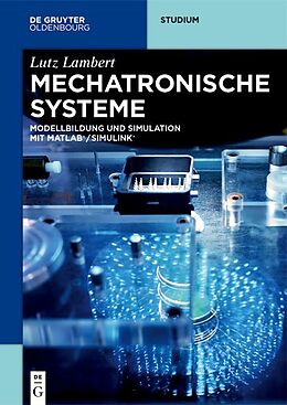 Kartonierter Einband Mechatronische Systeme von Lutz Lambert