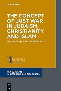 Kartonierter Einband The Concept of Just War in Judaism, Christianity and Islam von 