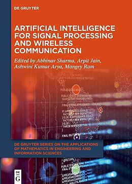 Livre Relié Artificial Intelligence for Signal Processing and Wireless Communication de 