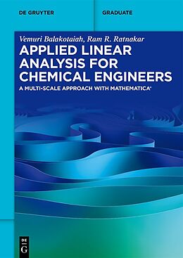 Couverture cartonnée Applied Linear Analysis for Chemical Engineers de Vemuri Balakotaiah, Ram R. Ratnakar