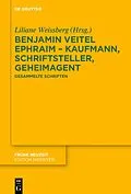 E-Book (pdf) Benjamin Veitel Ephraim  Kaufmann, Schriftsteller, Geheimagent von 