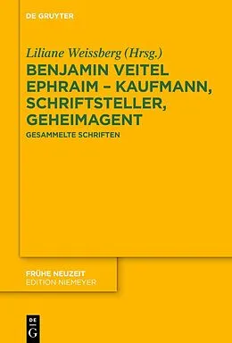 E-Book (epub) Benjamin Veitel Ephraim  Kaufmann, Schriftsteller, Geheimagent von 