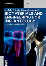 eBook (epub) Biomaterials and Engineering for Implantology de Yoshiki Oshida, Takashi Miyazaki