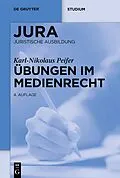 E-Book (pdf) Übungen im Medienrecht von Karl-Nikolaus Peifer