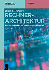 E-Book (pdf) Rechnerarchitektur von Roland Hellmann