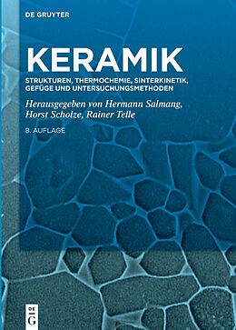 Fester Einband Keramik / Strukturen, Thermochemie, Sinterkinetik, Gefüge und Untersuchungsmethoden von Hermann Salmang, Horst Scholze