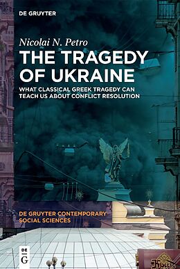 E-Book (epub) The Tragedy of Ukraine von Nicolai N. Petro