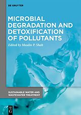 eBook (epub) Microbial Degradation and Detoxification of Pollutants de 