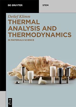 E-Book (pdf) Thermal Analysis and Thermodynamics von Detlef Klimm