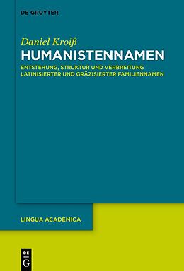 Fester Einband Humanistennamen von Daniel Kroiß