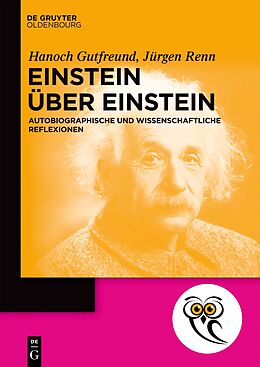 Paperback Einstein über Einstein von Hanoch Gutfreund, Jürgen Renn