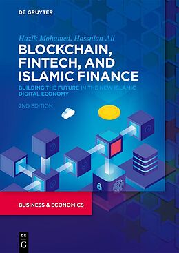 Kartonierter Einband Blockchain, Fintech, and Islamic Finance von Hazik Mohamed, Hassnian Ali
