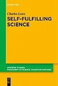 E-Book (epub) Self-Fulfilling Science von Charles Lowe