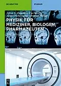 E-Book (epub) Physik für Mediziner, Biologen, Pharmazeuten von Uwe Kreibig, Jürgen Hüttermann, Christian Hübner
