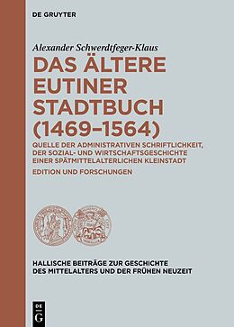 Fester Einband Das ältere Eutiner Stadtbuch (14691564) von Alexander Schwerdtfeger-Klaus