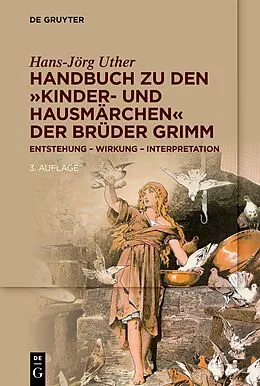 E-Book (pdf) Handbuch zu den Kinder- und Hausmärchen der Brüder Grimm von Hans-Jörg Uther